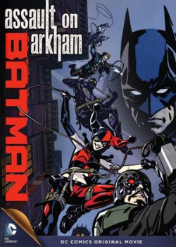Бэтмен: Нападение на Аркхэм (2014)