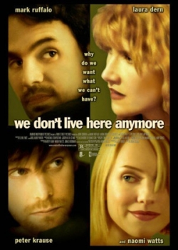 Мы здесь больше не живем (2004)