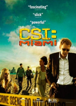 C.S.I.: Майами (1 сезон)
